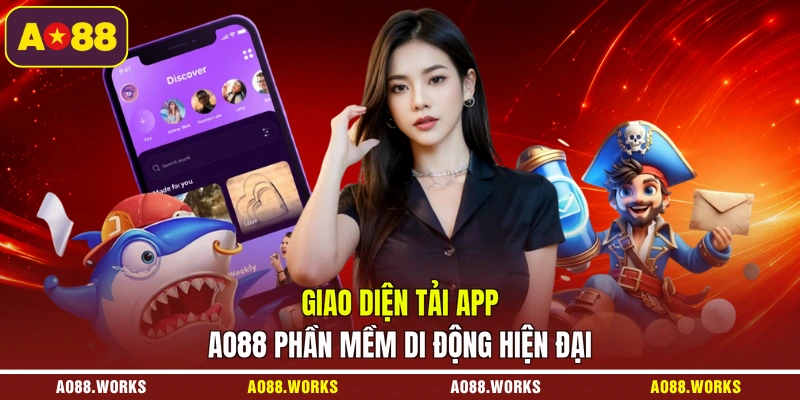 Giao diện tải app AO88 phần mềm di động hiện đại