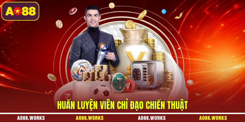 Huấn luyện viên chỉ đạo chiến thuật